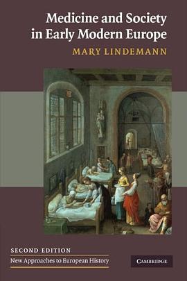 Medicine and Society in Early Modern Europe