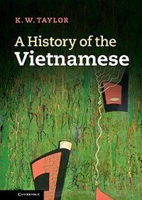 A History of the Vietnamese (劍橋大學出版社 2013)