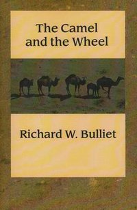 The Camel and the Wheel (Columbia University Press 1990)