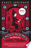 Enola Holmes: The Case of the Missing Marquess