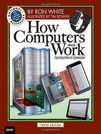 How Computers Work (Que Publishing 2014)