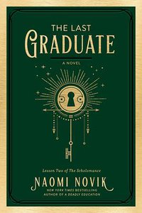 The Last Graduate (Del Rey 2021)