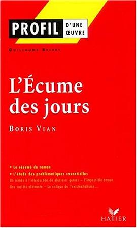 Profil d'une oevre - L'écume des jours