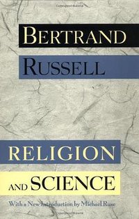 Religion and Science (Oxford University Press, USA 1997)