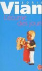 L'écume des jours (French Edition)
