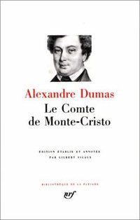 Le Comte de Monte-Cristo (Gallimard 1981)