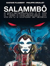Salammbô, L'intégrale