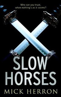 Slow Horses (2010)