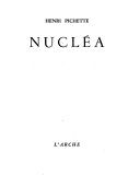 Nuclea. [Illustr.] - Paris: l'Arche (1952). 76 S. 8°