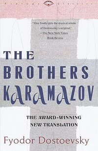 The Brothers Karamazov (Vintage Classics) (Vintage 1991)