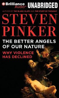 The Better Angels of Our Nature (Brilliance Audio 2012)