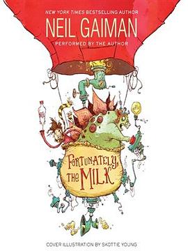 Fortunately, the Milk . . .