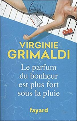 Le parfum du bonheur est plus fort sous la pluie