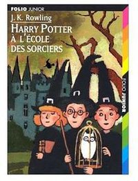 Harry Potter et l'Ecole des Sorcieres (French Language Edition of Harry Potter and the Sorcerer's Stone) (French & European Pubns 1999)