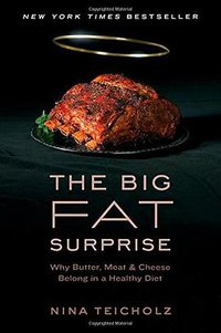 The Big Fat Surprise