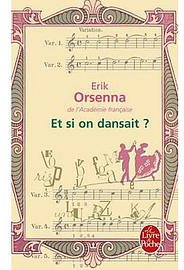 Et si on dansait ? (Le Livre de Poche 2010)