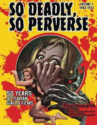 So Deadly, So Perverse