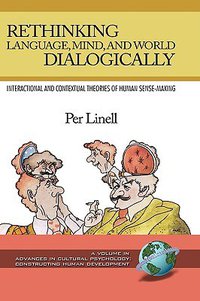 Rethinking Language, Mind, and World Dialogically
