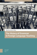 The History of Grammar in Foreign Language Teaching