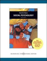 Social Psychology (McGraw Hill Higher Education 2010)