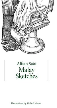 Malay Sketches (ethos books 2012)