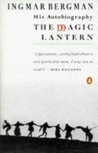 The Magic Lantern (Penguin (Non-Classics) 1989)