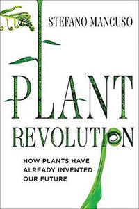 Plant Revolution (Atria Books 2018)