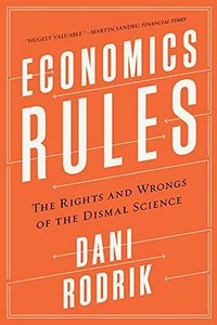 Economics Rules (W. W. Norton & Company 2016)