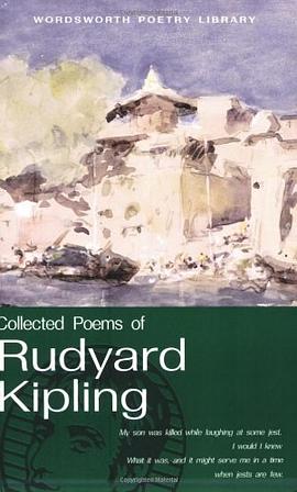 The Collected Poems of Rudyard Kipling