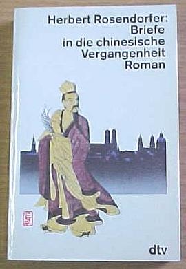 Briefe in die chinesische Vergangenheit.