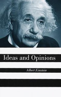 Ideas And Opinions (Crown Publications 1995)