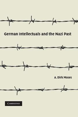 German Intellectuals and the Nazi Past
