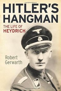 Hitler's Hangman (Yale University Press 2011)