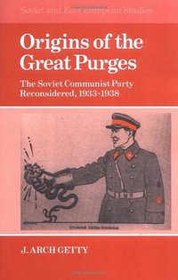 Origins of the Great Purges (劍橋大學出版社 1987)