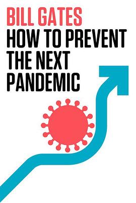 How To Prevent the Next Pandemic