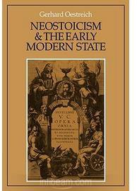 Neostoicism and the Early Modern State (Cambridge Studies in Early Modern History) (劍橋大學出版社 1982)