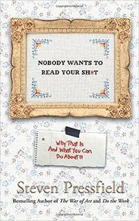 Nobody Wants to Read Your Sh*t