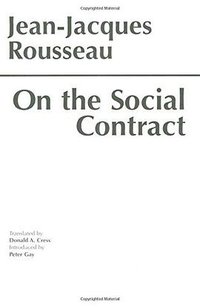 On the Social Contract (Hackett Publishing Co, Inc 1988)