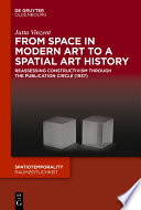 From Space in Modern Art to a Spatial Art History