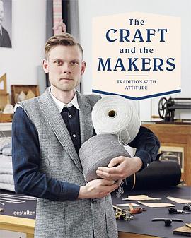 The Craft and the Makers