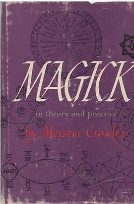 Magick in Theory and Practice