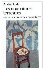 Les Nourritures Terrestres / Les Nouvelles Nourritures (French & European Pubns 1989)