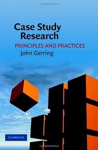 Case Study Research (Cambridge Univ Pr 2006)
