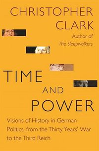 Time and Power (Princeton University Press 2019)