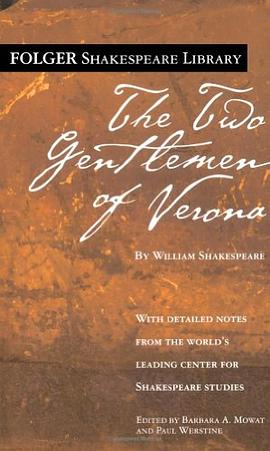 TWO GENTLEMEN OF VERONA 维罗纳的二位绅士