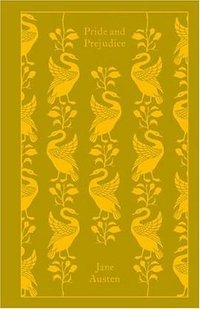 Pride and Prejudice (Penguin Classics Hardcover 2009)