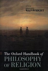 The Oxford Handbook of Philosophy of Religion