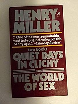 Quiet Days in Clichy and the World of Sex