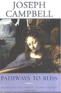Pathways to Bliss (New World Library 2004)