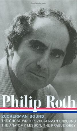 Zuckerman Bound: A Trilogy and Epilogue 1979-1985: The Ghost Writer/Zuckerman Unbound/The Anatomy